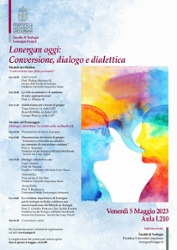 Lonergan oggi: Conversione, dialogo e dialettica